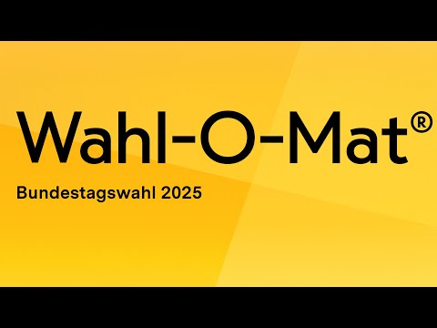 Wahl-O-Mat zur Bundestagswahl 2025