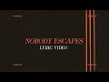 Mother Mother - Nobody Escapes (Official Lyric Video)