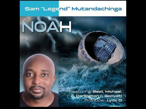 Sam Legend Mutandachinga - Mbira Noah