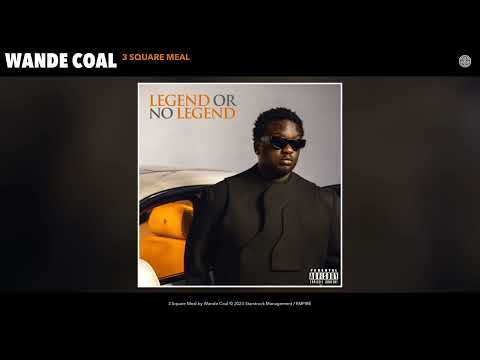 Image: Wande Coal - 3 Square Meal (Official Audio) (U)