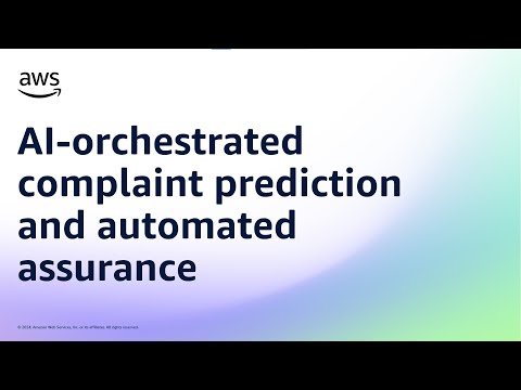 AI-orchestrated complaint prediction and automated assurance | Amazon Web Services