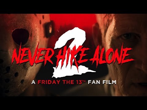 Never Hike Alone 2'