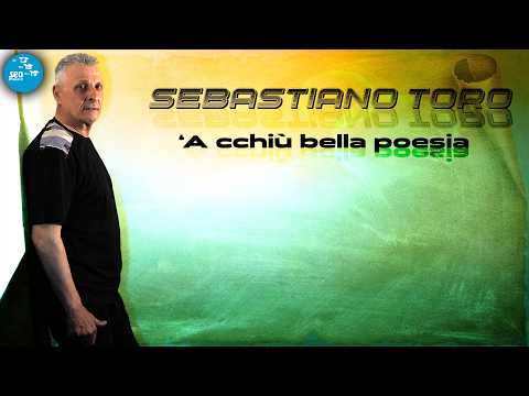 Sebastiano Toro - 'A cchiù bella poesia ( Seamusica Official )