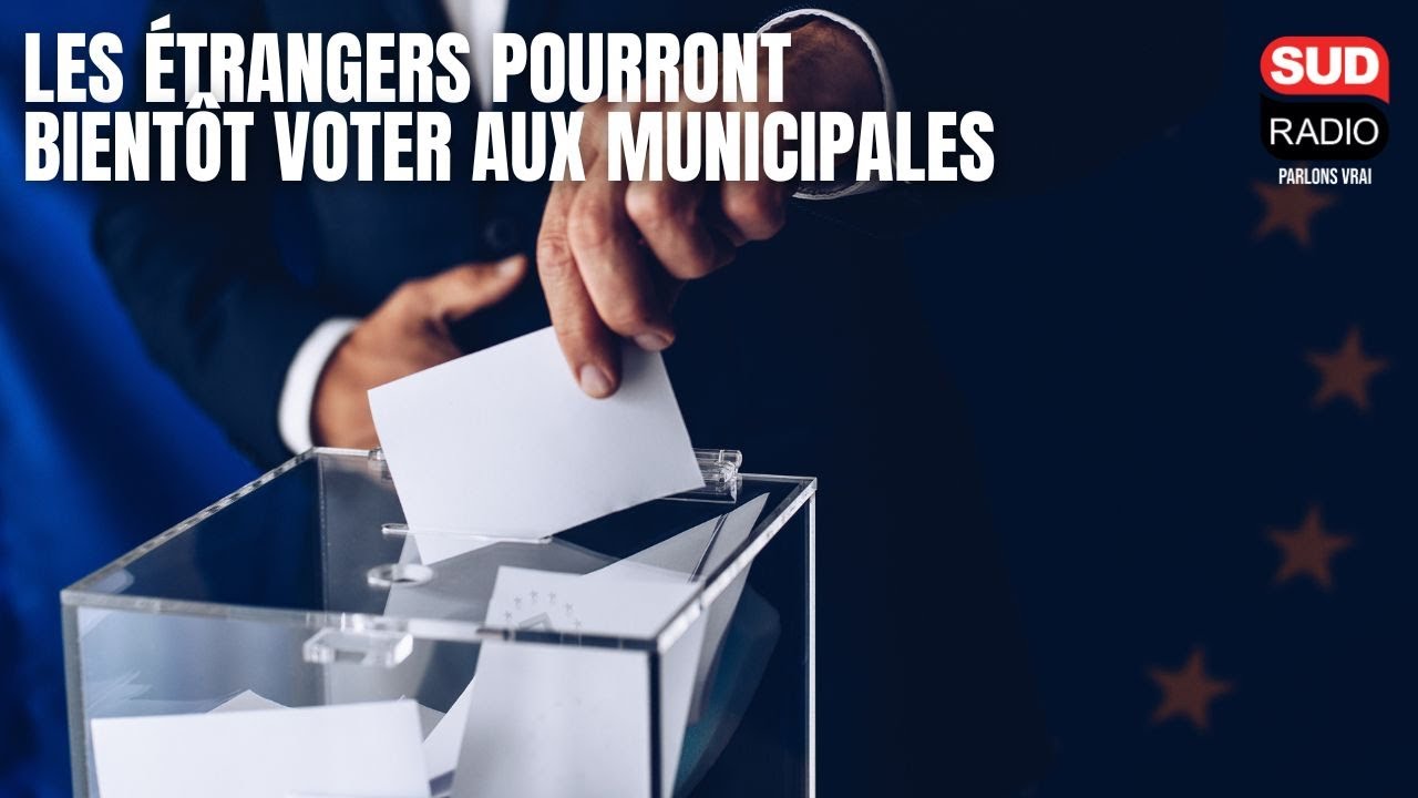 Les étrangers extra européens pourraient bientôt voter aux élections municipales en France ?