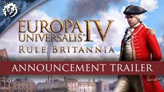 Europa Universalis IV - Rule Britannia Bejelentés Trailer