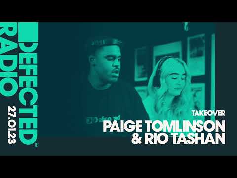 Defected Radio Show: Paige Tomlinson & Rio Tashan Takeover - 27.01.23