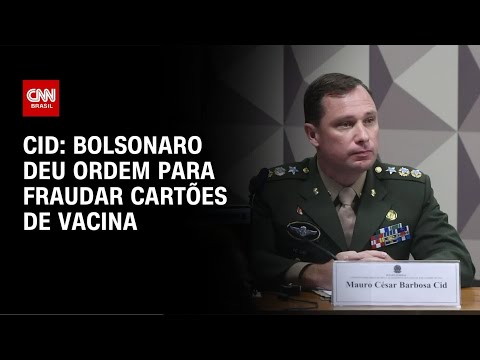 ​Cid: Bolsonaro deu ordem para fraudar cartões de vacina | CNN 360°