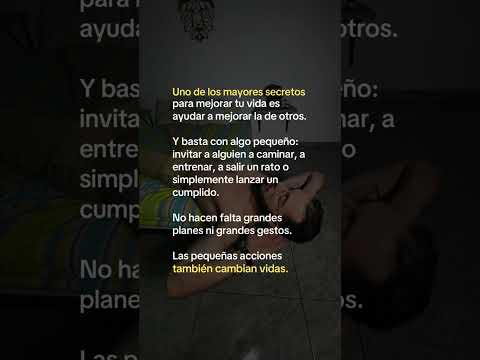 Uno de los mayores secretos para mejorar tu vida