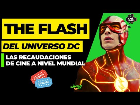 Flash hace que el universo DC Comics diga presente en recaudaciones