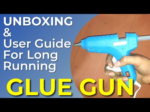 Glue Gun चलाने का तरीका | Glue gun User Guide | Power Study | Glue Gun hack | GLUE GUN UNBOXING