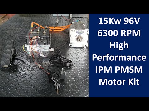 15kw 96v PMSM Motor kit | 15Kw IPM Motor | 15kw Motor and controller set | IPM Motor set | pmsmmotor