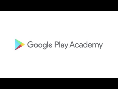 Grow app business skills you can apply right away – Google Play Academy