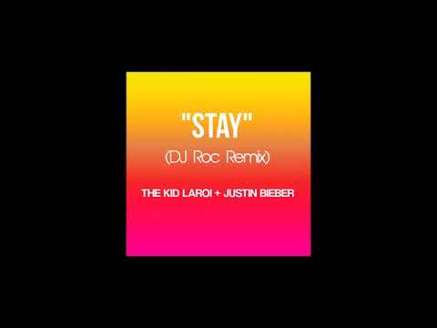 The Kid LAROI & Justin Bieber - Stay (DJ Roc Remix)