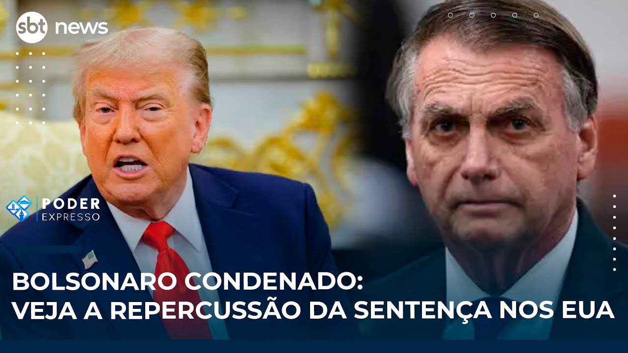 Bolsonaro condenado: Veja a repercussão da sentença nos EUA | SBT News