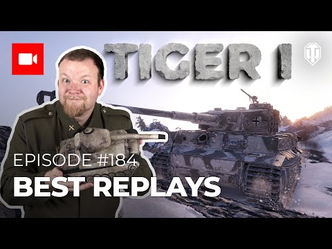 Best Replays #184 "Is Tiger I the Best Tier VII Tank??"