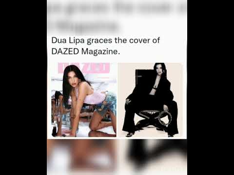 Dua Lipa graces the cover of DAZED Magazine.