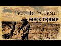 Mike Tramp - Trust In Yourself (official music video)