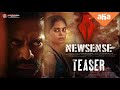 Navdeep and Bigg Boss Fame Bindu Madhavi Starrer 'NEWSENSE' Telugu Teaser Out