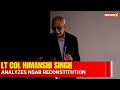 Lt Col Himanshi Singh on New National Security Advisory Board | Alok Joshi Appointed Chairman