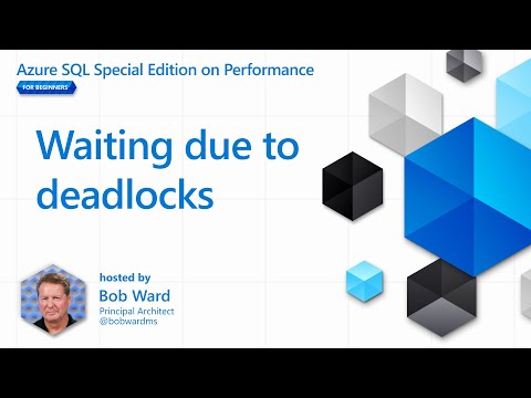 Waiting Due To Deadlocks [6 Of 7] | Azure SQL For Beginners | LaptrinhX