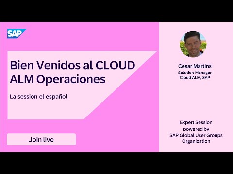 Bien Venidos al SAP CLOUD ALM Operaciones