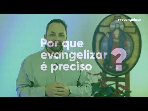 Por Que Evangelizar Preciso Pe Edgar Salmo Da B Blia