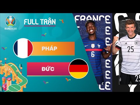 FULL TRẬN | EURO 2020 | PHÁP vs ĐỨC