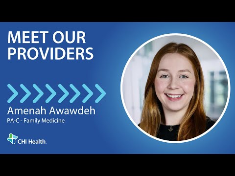 Amenah Awawdeh, PA-C - Family Medicine - CHI Health