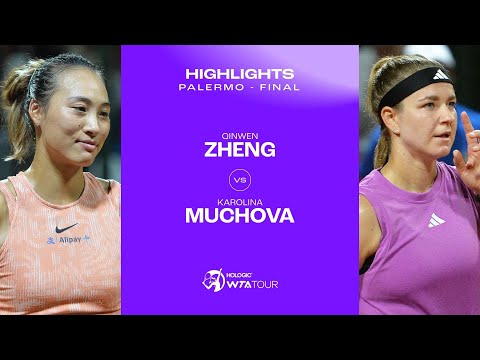 Zheng Qinwen vs. Karolina Muchova | 2024 Palermo Final | WTA Match Highlights