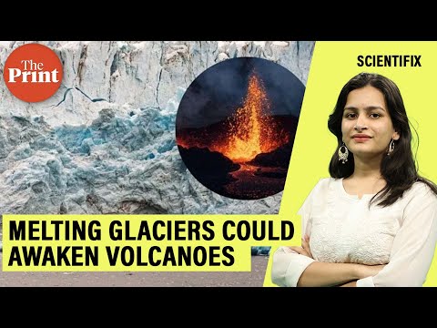 Melting glaciers won't just impact sea levels, could awaken volcanoes