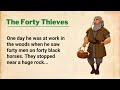 Learn English Through Story Level 2  English Story - The Forty Thieves
