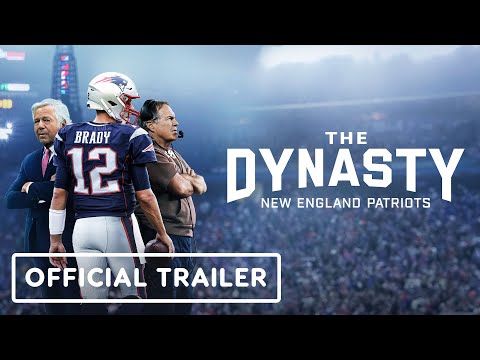 The Dynasty: New England Patriots - Official Trailer (2024) Tom Brady, Bill Belichick, Robert Kraft