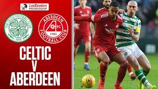 Celtic 0-0 Aberdeen | Celtic Fail To Extend League Lead To 10 Points | Ladbrokes Premiership