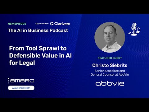 From Tool Sprawl to Defensible Value in AI for Legal - with Christo Siebrits of AbbVie