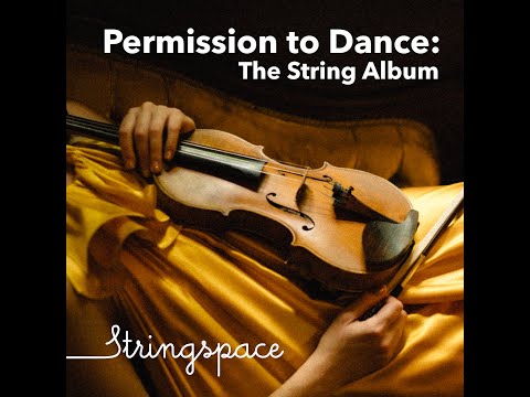 Permission To Dance: The BTS String Album - Stringspace (38 mins)
