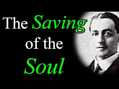 The Saving of the Soul - A. W. Pink / Studies in the Scriptures / Christian Audio Books