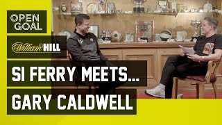 Si Ferry Meets. Gary Caldwell – Newcastle Education| Hibs| Celtic, Titles & Tough Times| Wigan