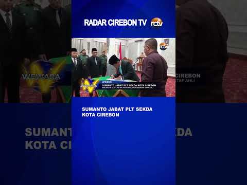 Sumanto Jabat Plt Sekda Kota Cirebon
