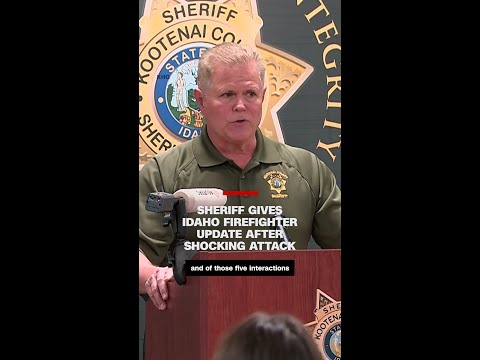 Sheriff gives Idaho firefighter update after shocking attack