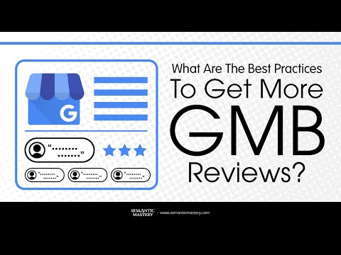 What Are The Best Practices To Get More GMB Reviews?