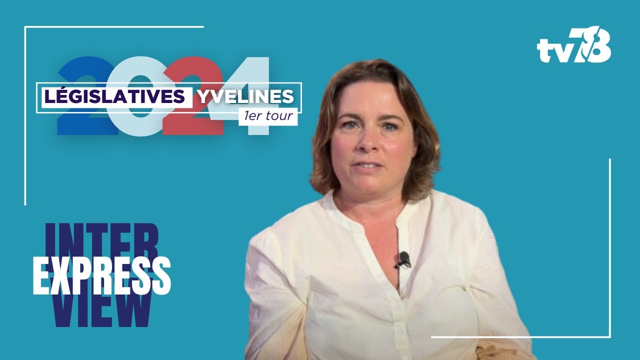 Législatives 2024 : Mélinda Sauger, candidate (NFP) 6ème circonscription des Yvelines