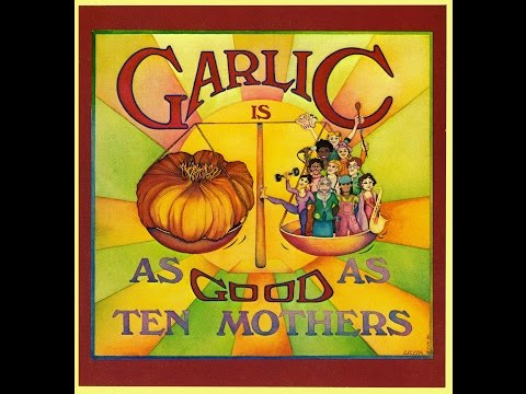 Garlic Is as Good as Ten Mothers'