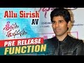 Allu Sirish,Director Parasuram, Geetha Arts Special AVs @ Srirastu Subhamastu Pre Release Event