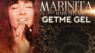 Marinita - Getme Gel