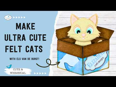 How to Make Ultra Cute Felt Cats & Cardboard Surprise Box | Die Cutting Tutorial