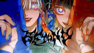 【冒頭無料】VESPERBELL 3rd ONE-MAN LIVE BEYOND #VESP3rdONEMAN