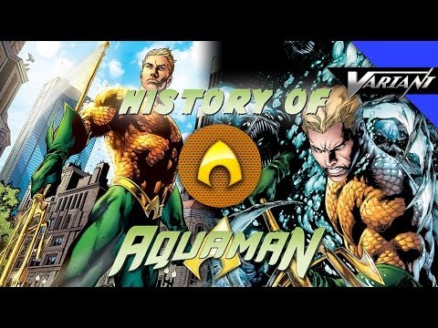 History Of Aquaman!