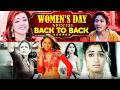 Womens Day Special Back To Back Best Scenes | Anushka Shetty | Sai Pallavi | Kajal Aggarwal
