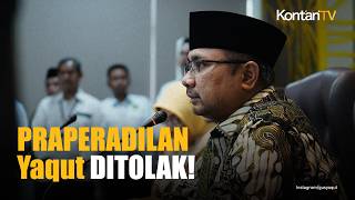 Hakim Tolak Praperadilan Yaqut! Kasus Korupsi Kuota Haji Berlanjut