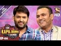 The Kapil Sharma Show - Episode 66   Virendra Sehwag In Kapil's Show10th Dec 2016